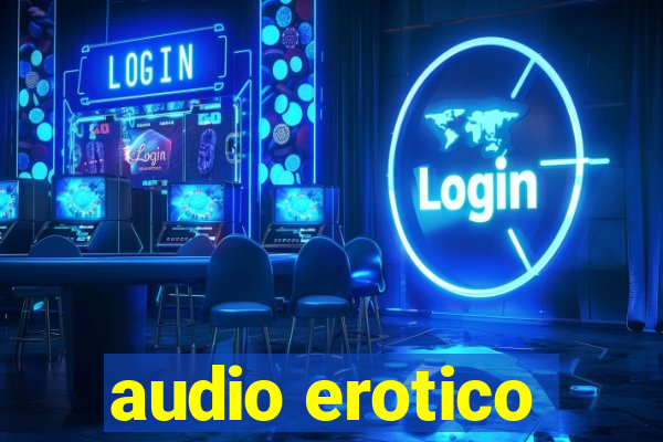 audio erotico